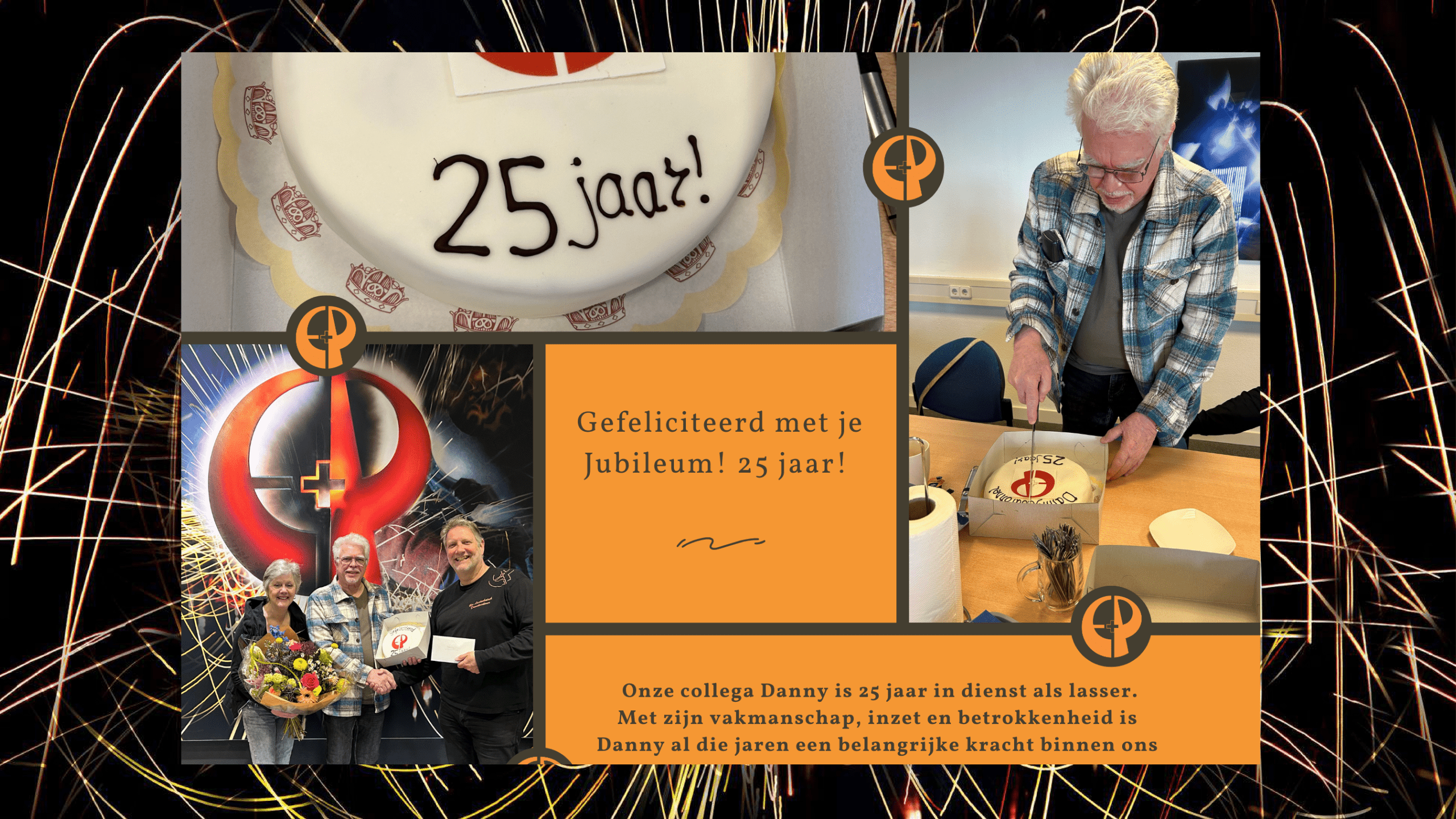 Danny 25 jaar in dienst!