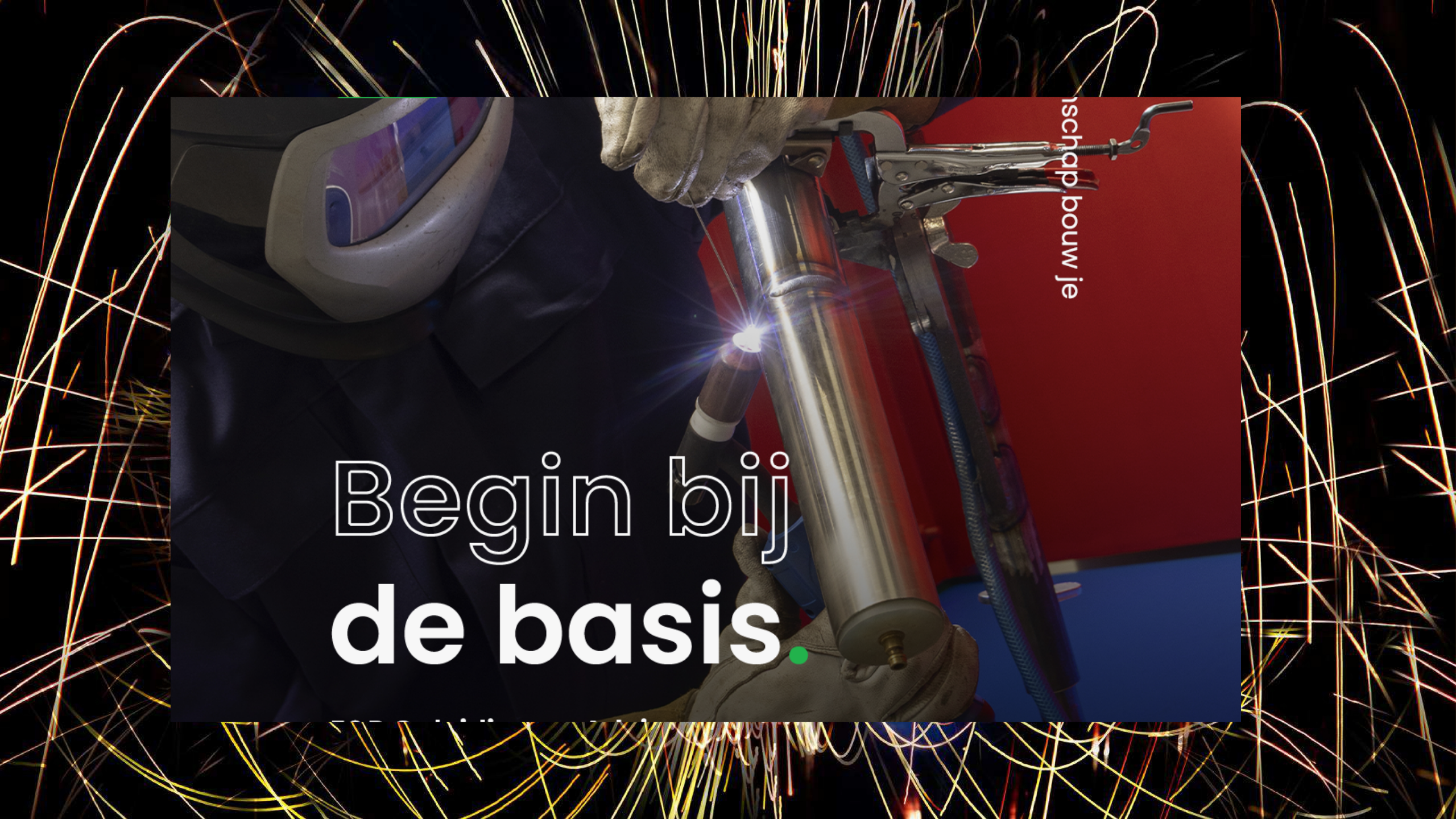 Begin bij de basis