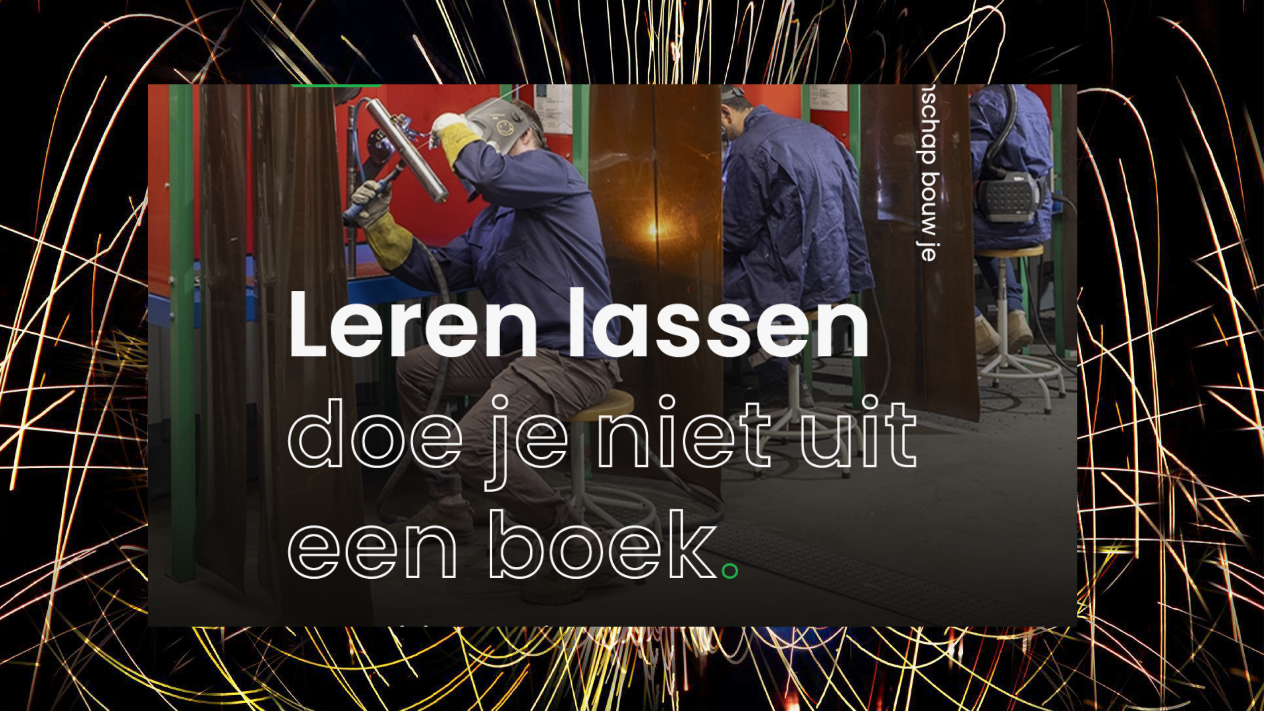 Vakmanschap bouw je: in de praktijk.